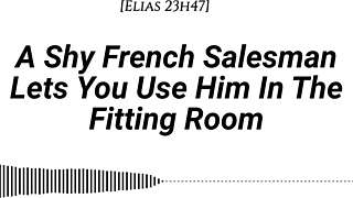 omg, shy french salesman pulled into fitting room for wild riding!