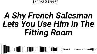 omg, shy french salesman pulled into fitting room for wild riding!